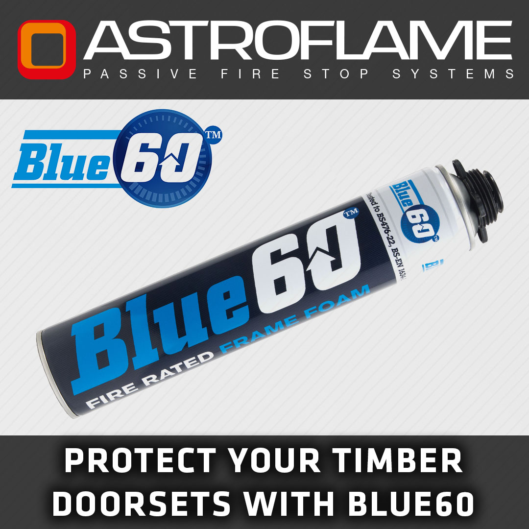 Protect Your Timber Doorsets With Blue60 - Astroflame