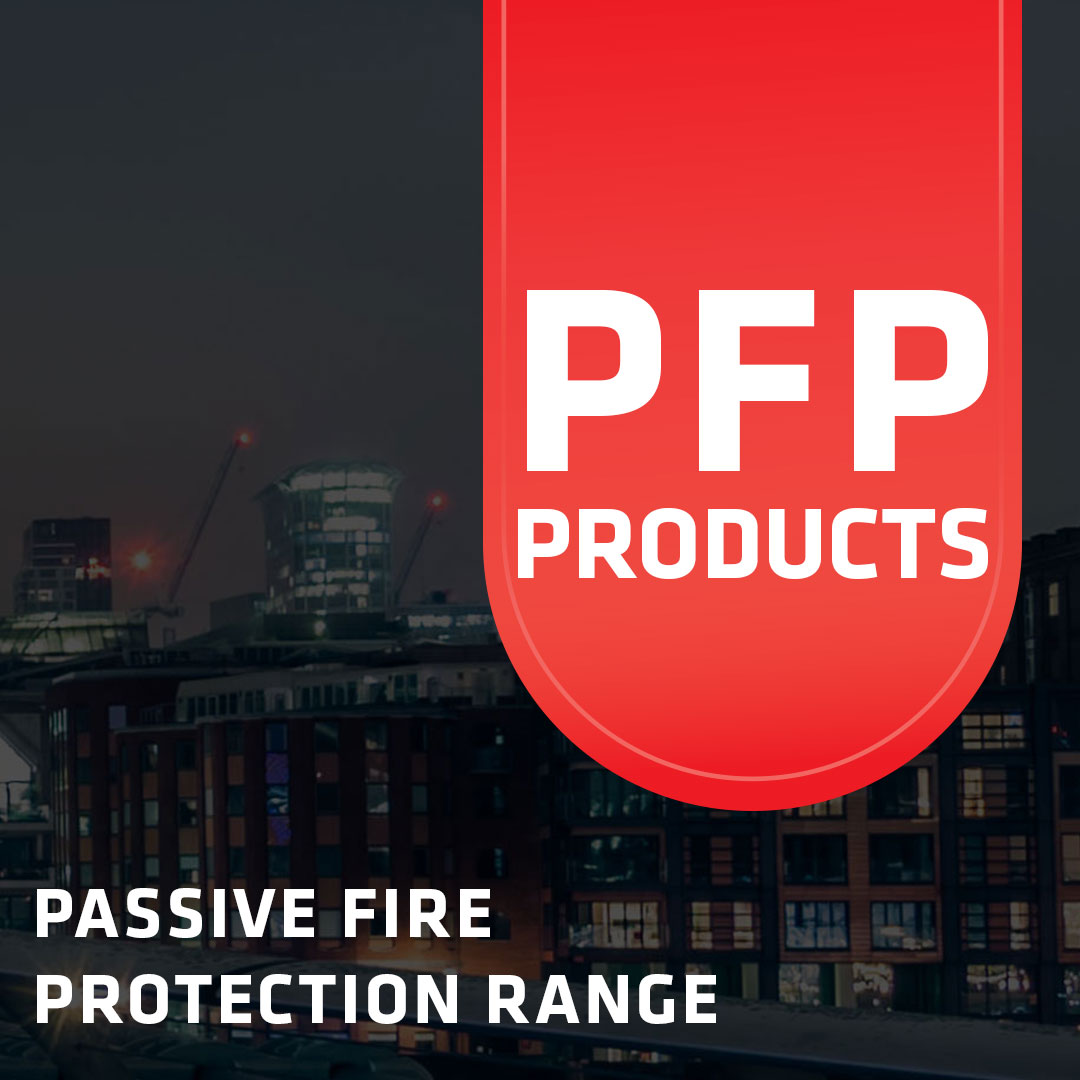Passive Fire Protection Product Range
